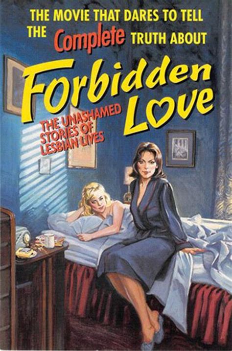 forbidden love the unashamed stories of lesbian lives 1992