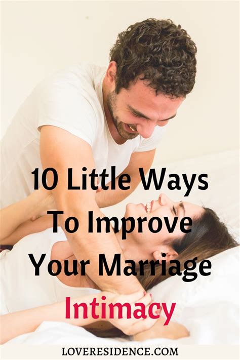 10 little ways to improve your marriage intimacy in 2020 improve