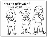 Coloring Pray Prayer Pages Bible Continually Without Praying Ceasing Activities Preschool Jesus School Sunday Colouring Children Kids Crafts Hands Sheet sketch template