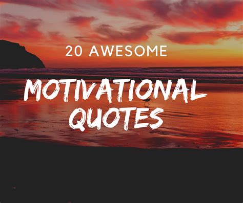 awesome motivational quotes