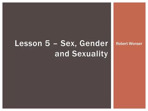 Ppt Lesson 5 Sex Gender And Sexuality Powerpoint Presentation