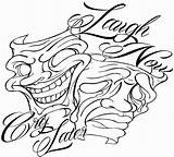 Cry Later Now Smile Coloring Pages Tattoo Drawings Drawing Clipart Cliparts Laugh Graffiti Skulls Payaso Clip Fire Color Inspiration Library sketch template