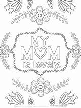 Coloring Pages Printables Mothers Mother Mom Happiness Homemade Lovely Flowers sketch template