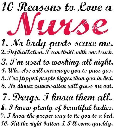 10 Reasons To Love A Nurse Quotes To Live By Me Quotes Funny Quotes