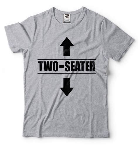 Two Seater T Shirt Funny Adult Cool T For Him Birthday T Etsy