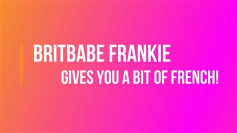britbabes britbabe frankie babe likes a bit of french