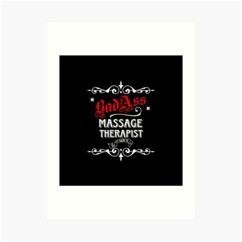 Bad Ass Massage Therapist Tattoo Meme Art Print For Sale By