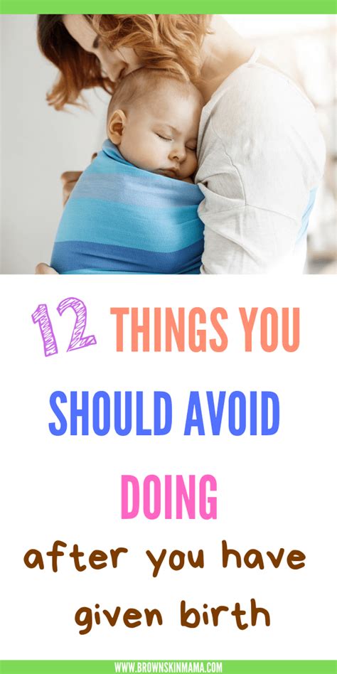 12 things not to do after giving birth but you probably will anyway after giving birth