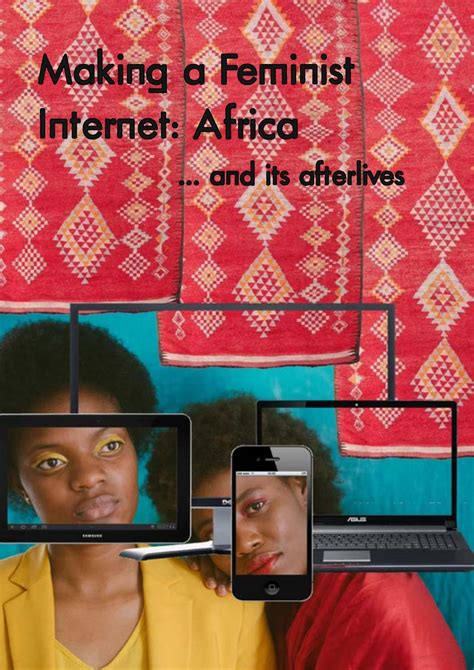 making a feminist internet africa and its afterlives