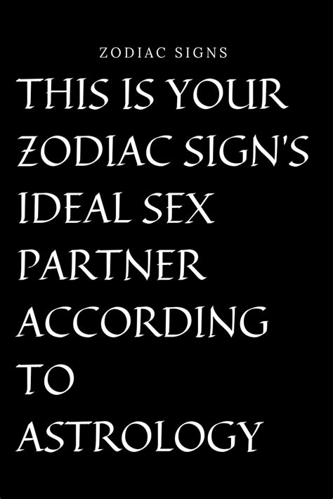 This Is Your Zodiac Sign’s Ideal Partner According To