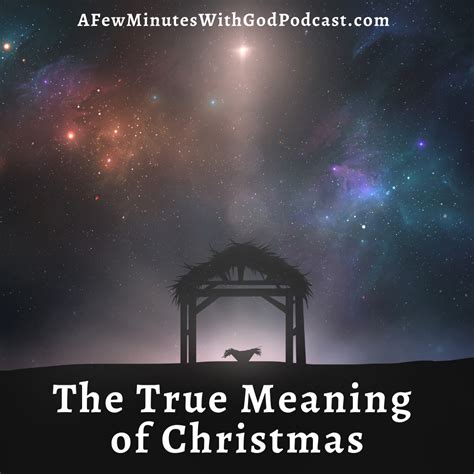 true meaning  christmas ultimate christian podcast radio network