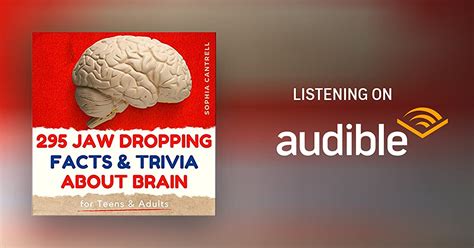 295 Jaw Dropping Facts And Trivia About The Brain For Teens And Adults By