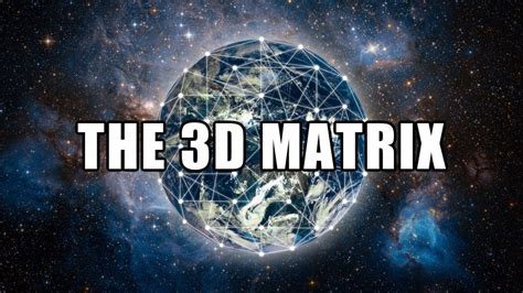 the 3d matrix youtube