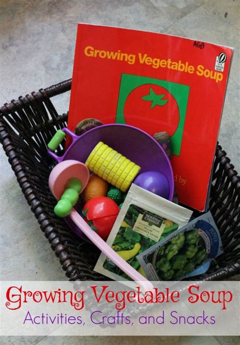 growing vegetable soup unit study homeschool unit study ideas
