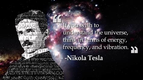 Quantum Quotes – Nikola Tesla – Understanding The Universe
