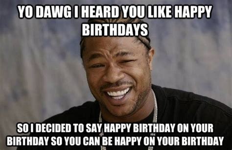 100 ultimate funny happy birthday meme s my happy birthday wishes