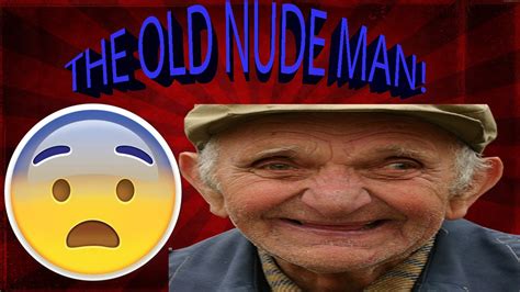 Old Man Nude Youtube