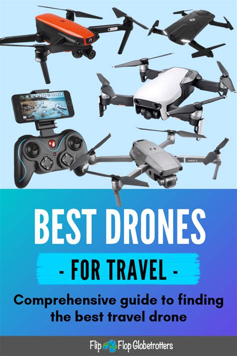 travel drone guide  flipflopglobetrotterscom