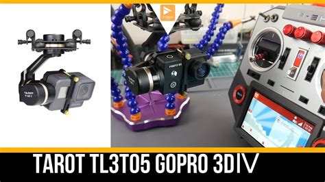tarot tlt gopro   gopro hero  bench review  setup camera drone gimbal youtube