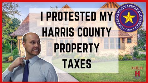 protested  harris county property taxes    happened