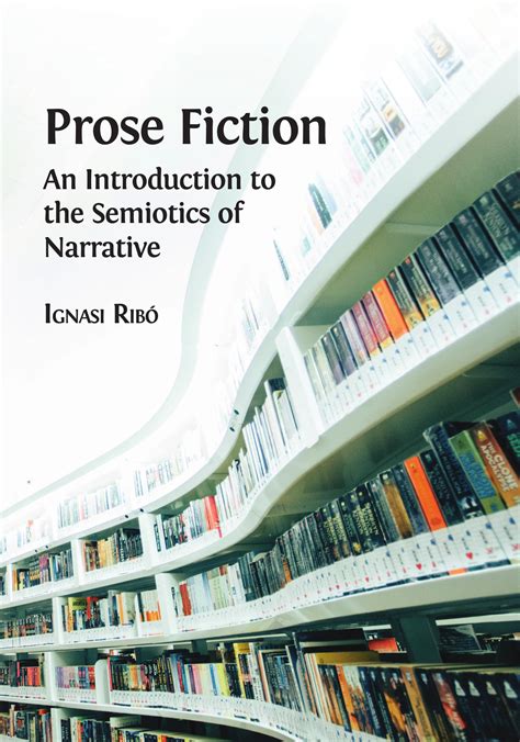 prose fiction  introduction   semiotics  narrative open book publishers