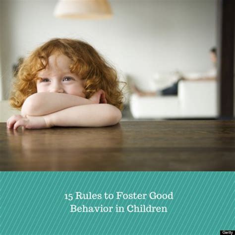 rules  foster good behavior  children huffpost