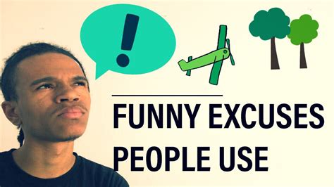 funny excuses people  youtube