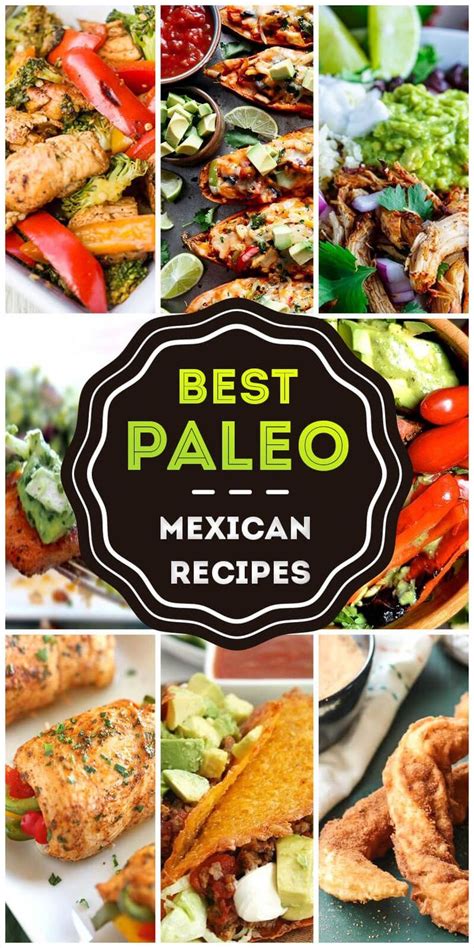 The 50 Best Paleo Recipes Inspired By Mexican Cuisine Paleo Recipes