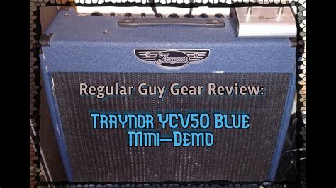 rggr traynor ycv blue mini demo youtube