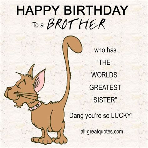 Funny Happy Birthday Quotes For Sister From Brother 50