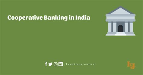 cooperative banking  india law times journal