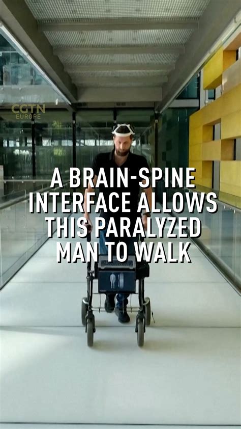 brain implants  paralyzed man  walk  cgtn
