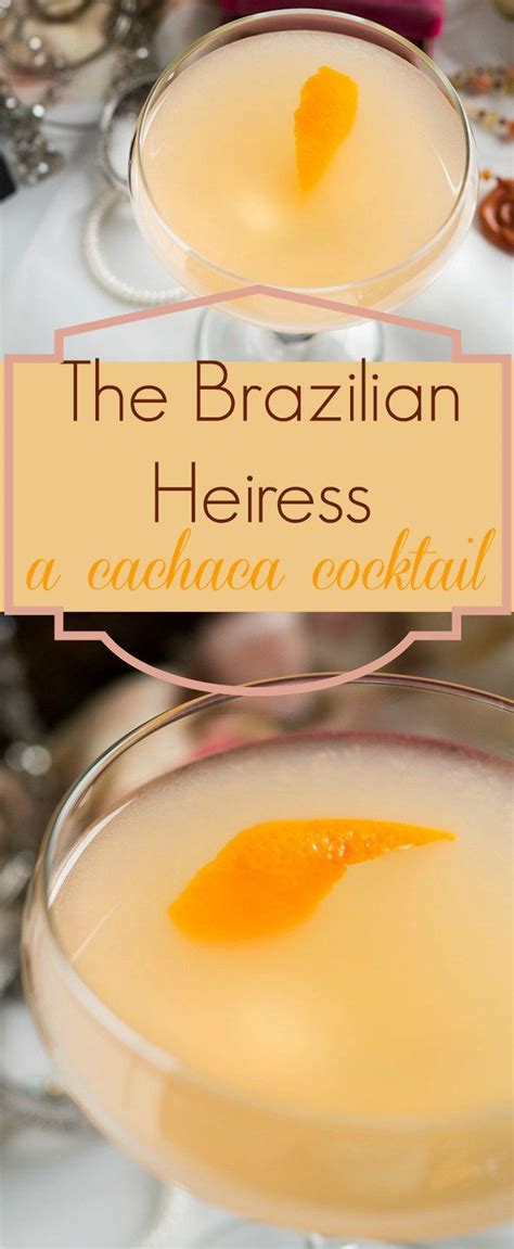 The Brazilian Heiress A Cachaça Cocktail Mid Life Croissant
