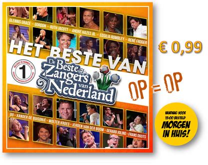 het beste van de beste zangers van nederland  dagelijkse koopjes en internet aanbiedingen