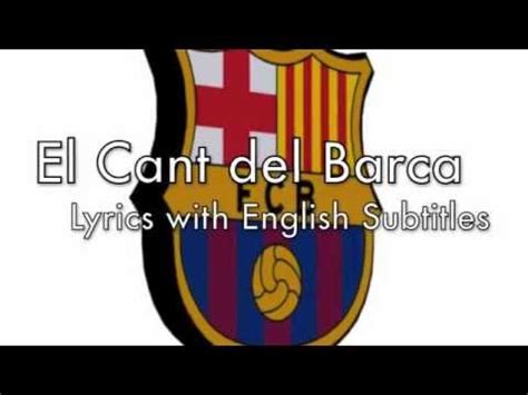 fc barcelona song english subtitles youtube