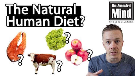 the best human diet and how humans are designed to eat youtube