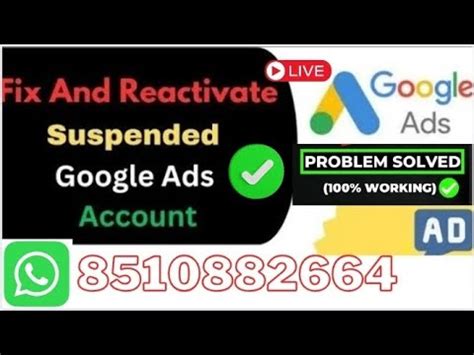 fix  reactivate suspended google adwords accounts unsuspended google