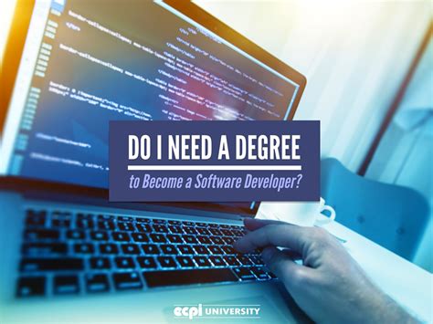 Do I Need A Degree To Become A Software Developer