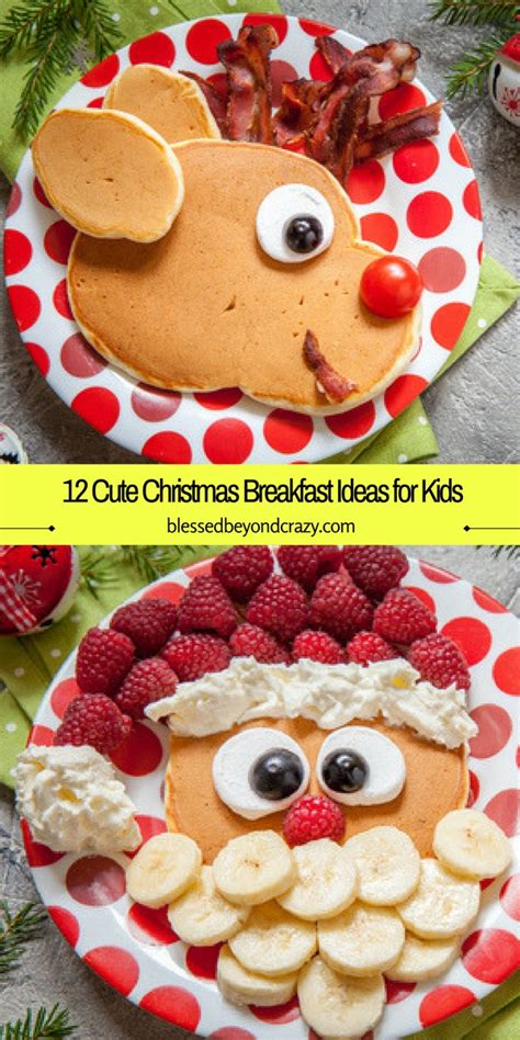 cute christmas breakfast ideas  kids blessed  crazy