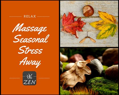 relax with zen massage this fall zen massage