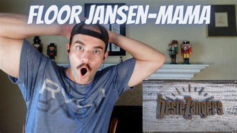 floor jansen mama beste zangers   reaction youtube