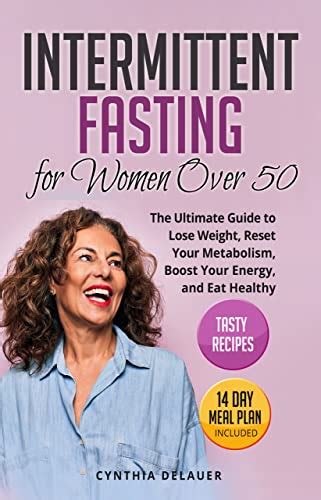 intermittent fasting for women over 50 the ultimate guide to lose