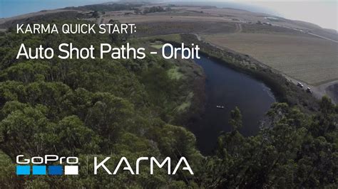 gopro karma auto shot paths orbit youtube