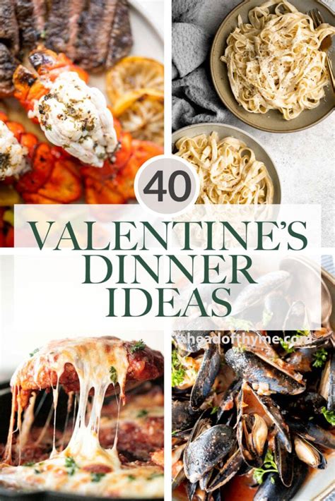 40 valentine s day dinner ideas ahead of thyme