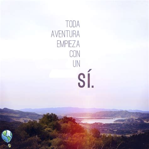 toda aventura empieza    viajes turismo