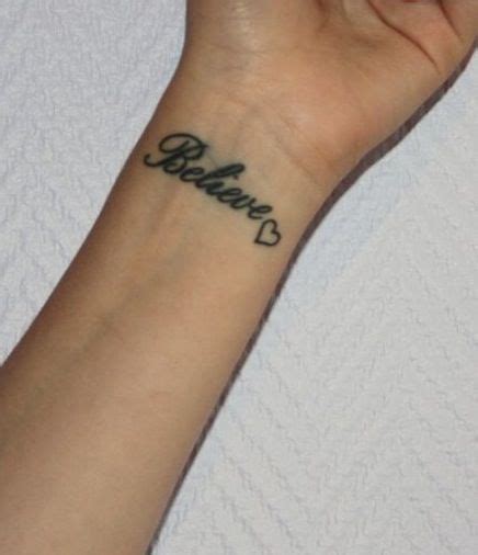 Pinterest Brittesh18 ♡ Believe Tattoos Believe Wrist Tattoo Small