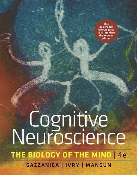 cognitive neuroscience 4th edition 139 95 9780393522297 wiley