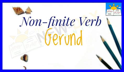 finite verbs gerund   examples  gerund
