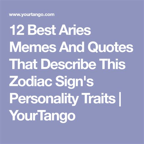 50 Best Aries Memes That Describe This Zodiac Sign Taurus Memes