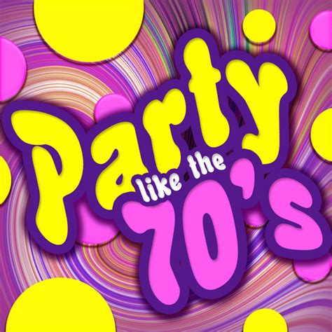 party like the 70 s album by 70s greatest hits spotify